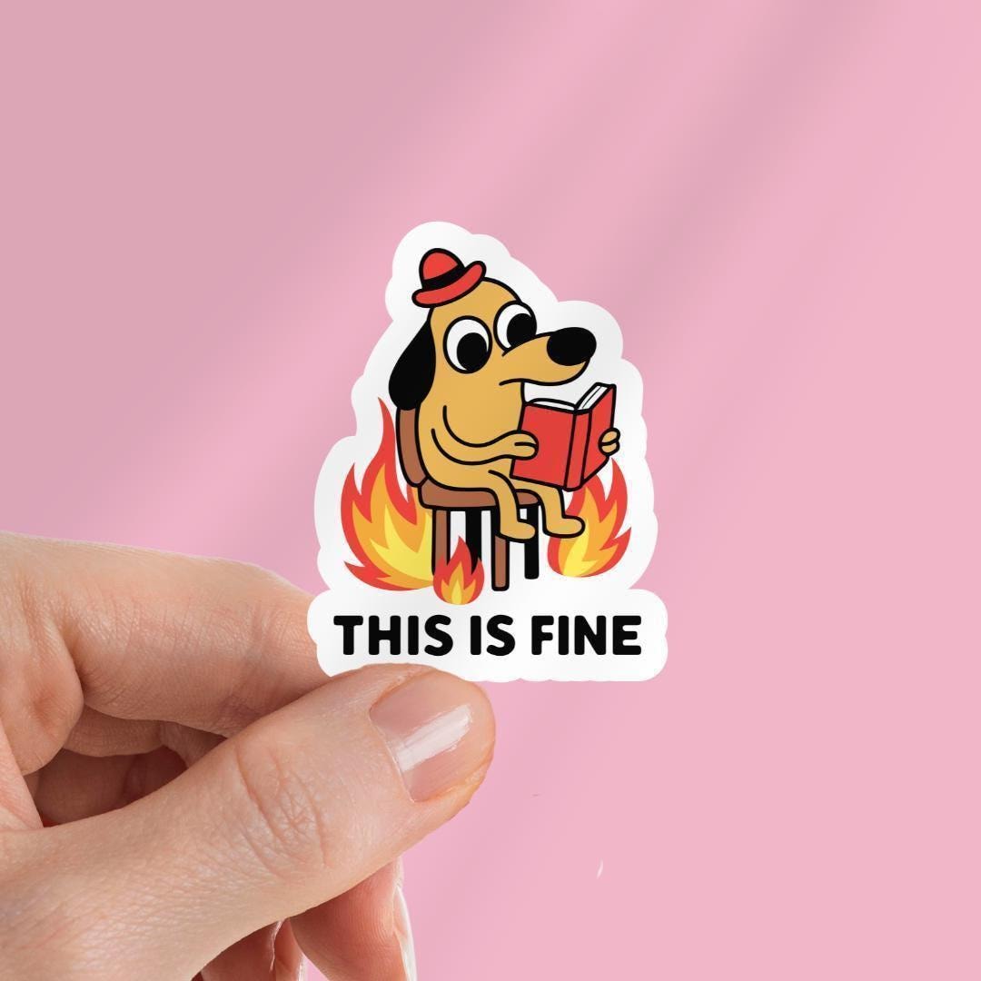 This is Fine Meme Dog Sticker: Funny Book Lover Kindle Decal sticker by Magic & Meaning