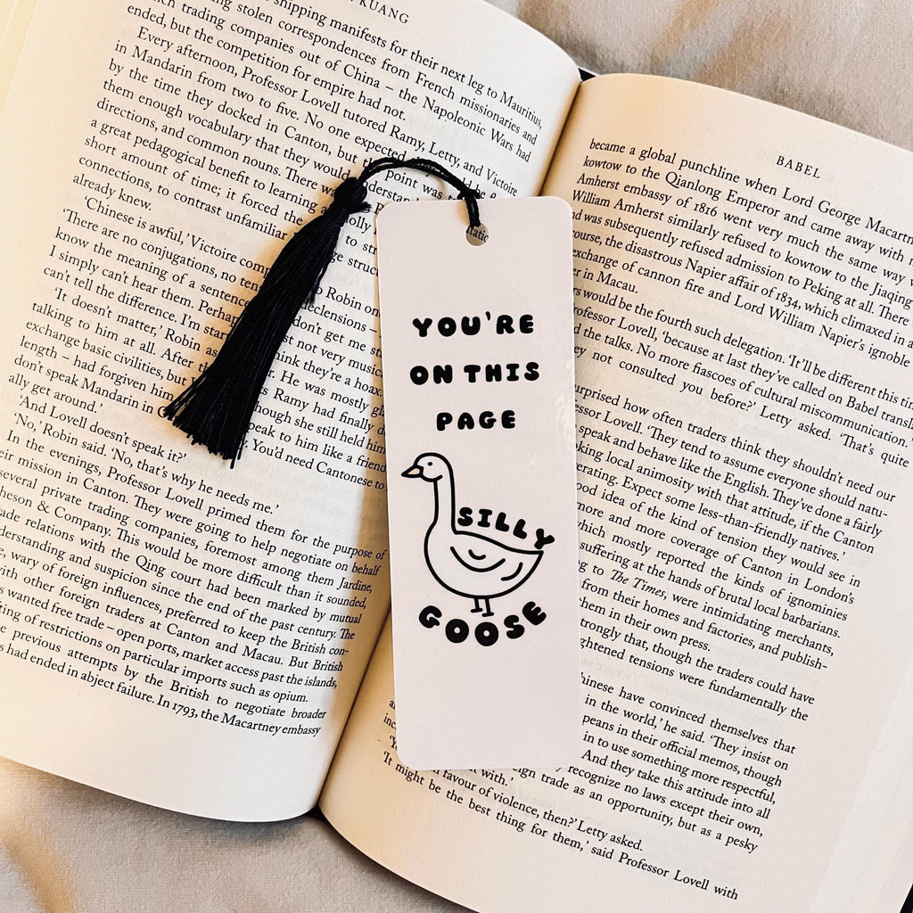 You're On This Page Silly Goose Bookmark | Funny Sarcastic Bookmark, Silly Goose Design bookmark by Magic & Meaning