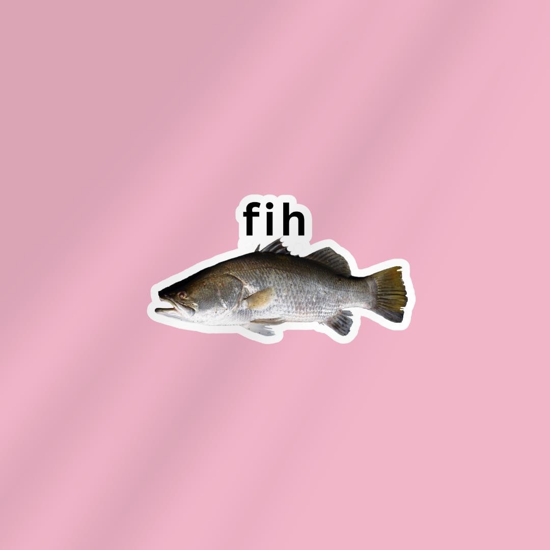 Fih Fish Meme Sticker: Funny Vinyl Decal sticker by Magic & Meaning