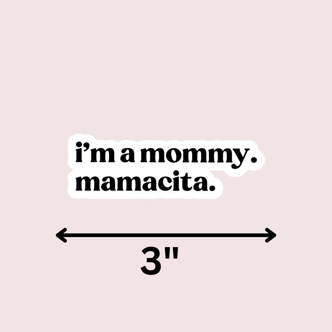Funny Meme Kindle Sticker: I'm a mama. mamacita sticker by Magic & Meaning