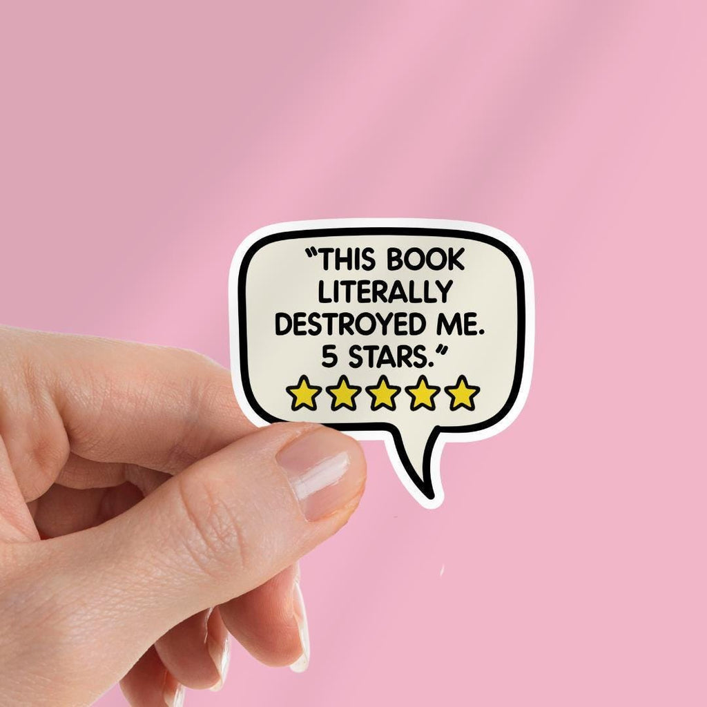 This Book Destroyed My Life Sticker, 5 Star Review, Kindle Sticker sticker by Magic & Meaning