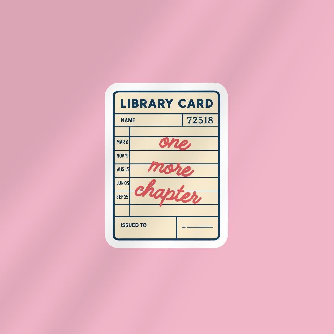 Library Card Kindle Sticker: "One More Chapter" Book Lover Decal sticker by Magic & Meaning