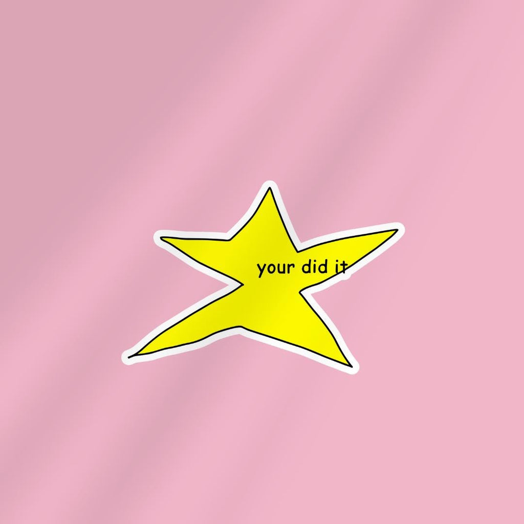 Funny 'You Did It' Meme Sticker: Weatherproof Vinyl Decal sticker by Magic & Meaning