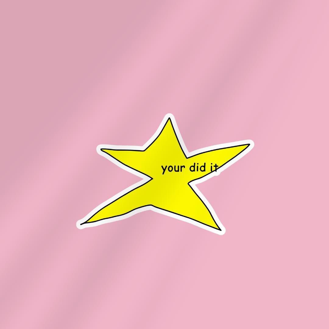 Funny 'You Did It' Meme Sticker: Weatherproof Vinyl Decal sticker by Magic & Meaning
