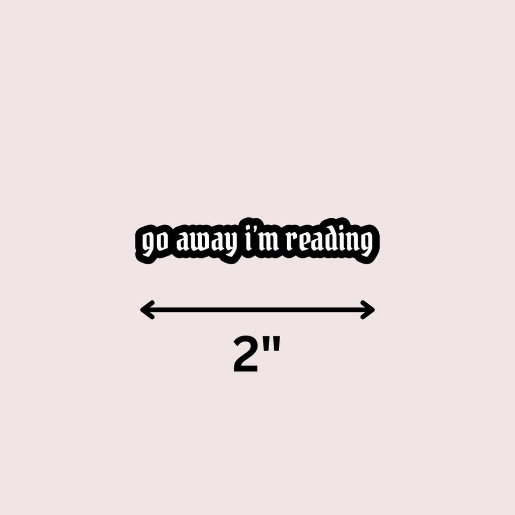 Go Away Im Reading Kindle Sticker sticker by Magic & Meaning