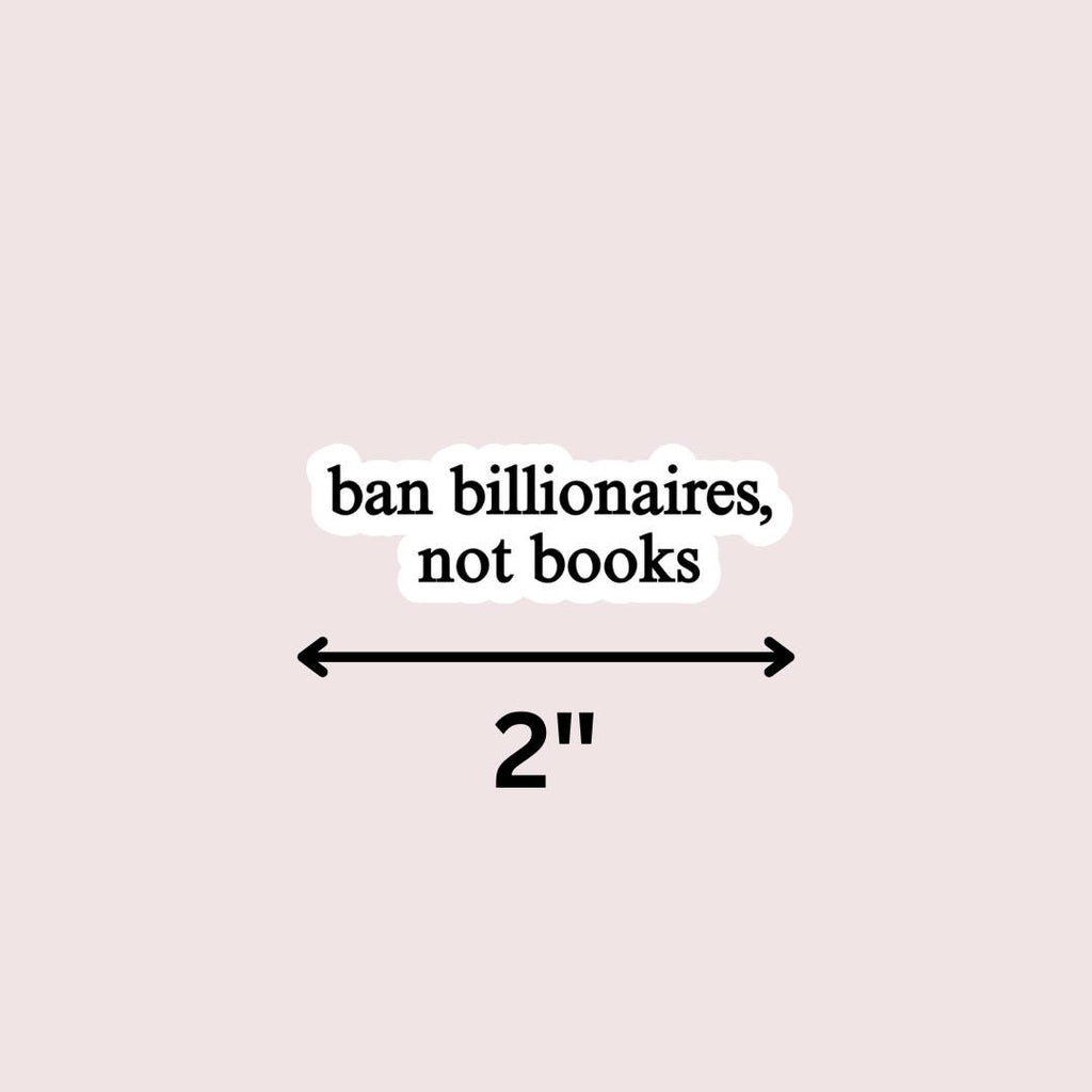 Ban Billionaires, Not Books Kindle Sticker: Protest Liberal Leftist Democracy Human Rights Laptop Decal sticker by Magic & Meaning