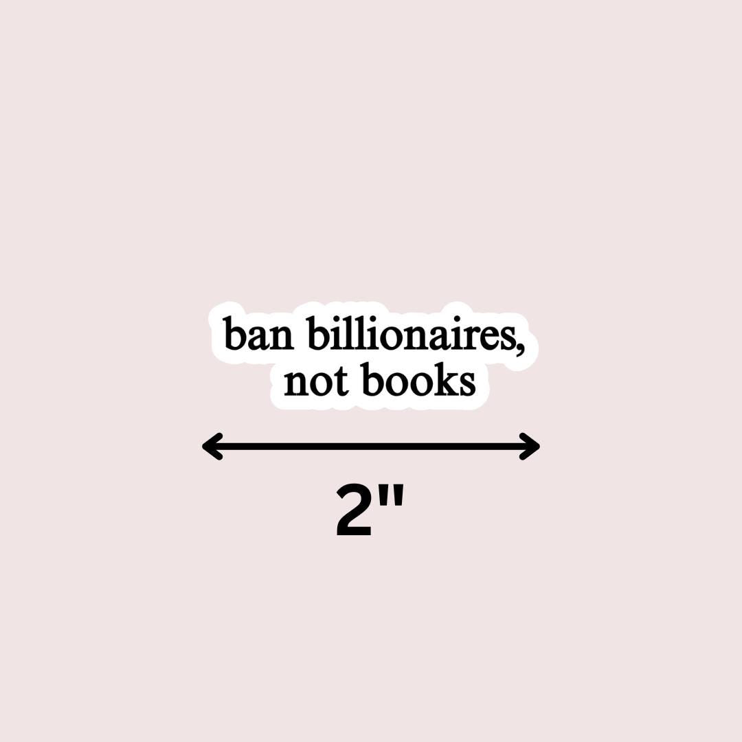 Ban Billionaires, Not Books Kindle Sticker: Protest Liberal Leftist Democracy Human Rights Laptop Decal sticker by Magic & Meaning