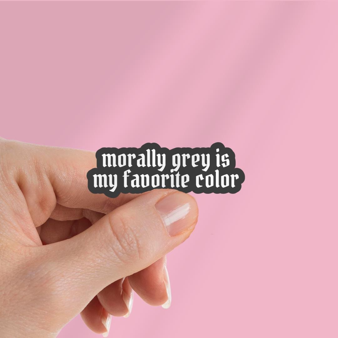 Morally Grey Bookish Vinyl Sticker: Dark Romance, Gothic sticker by Magic & Meaning