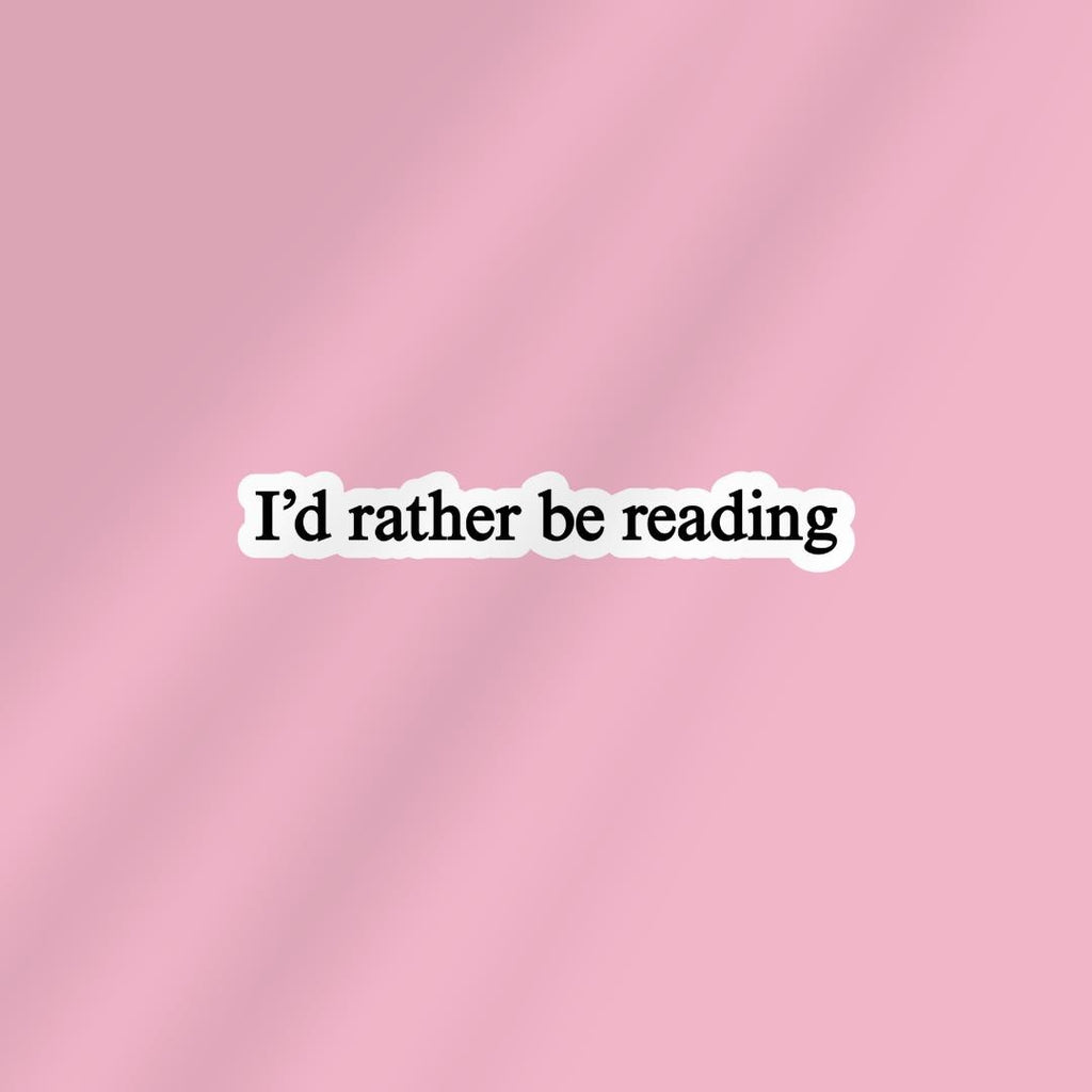 I'd Rather Be Reading Kindle Sticker: Funny Book Lover Decal sticker by Magic & Meaning