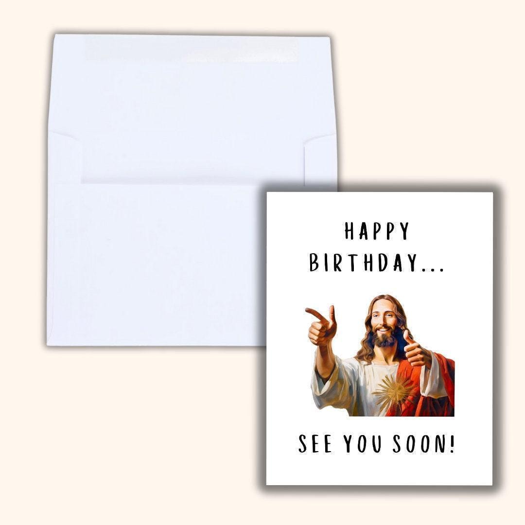 See You Soon Funny Jesus Birthday Card - rude and funny Father’s Day card by Northern Wind Creative