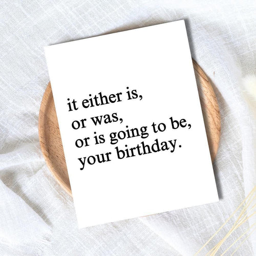 "It Either Is, or Was..." Birthday Card - rude and funny Father’s Day card by Northern Wind Creative