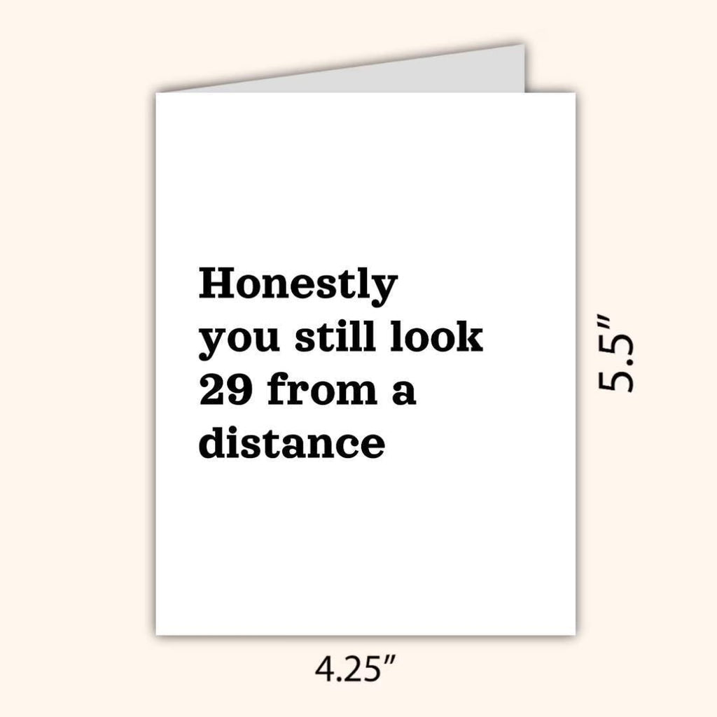 You Still Look 29 from a Distance 30th Birthday Card - rude and funny birthday card by Northern Wind Creative