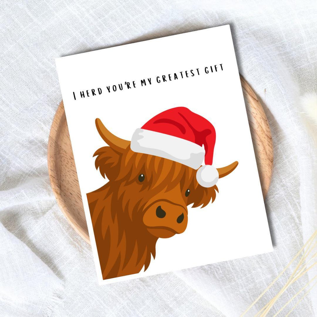 I Herd You're My Greatest Gift Funny Cow Christmas Card for Him: Farmer Card - rude and funny Christmas card by Northern Wind Creative