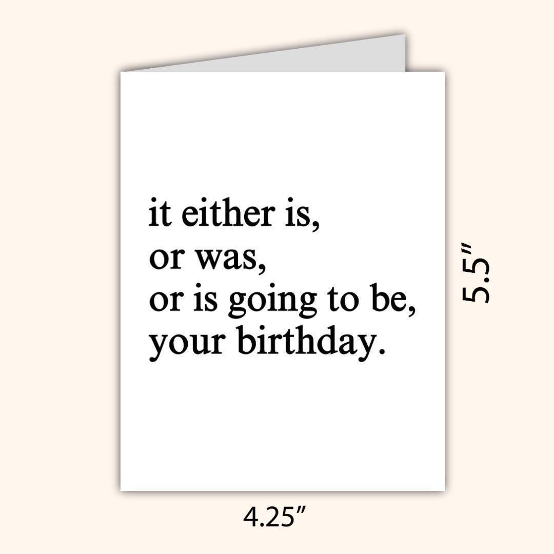 "It Either Is, or Was..." Birthday Card - rude and funny Father’s Day card by Northern Wind Creative