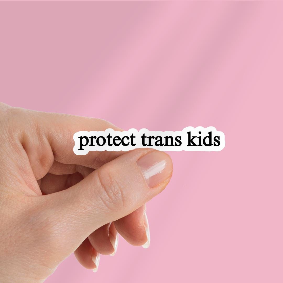 Protect Trans Kids Sticker: Feminist Trans Rights Vinyl Decal sticker by Magic & Meaning