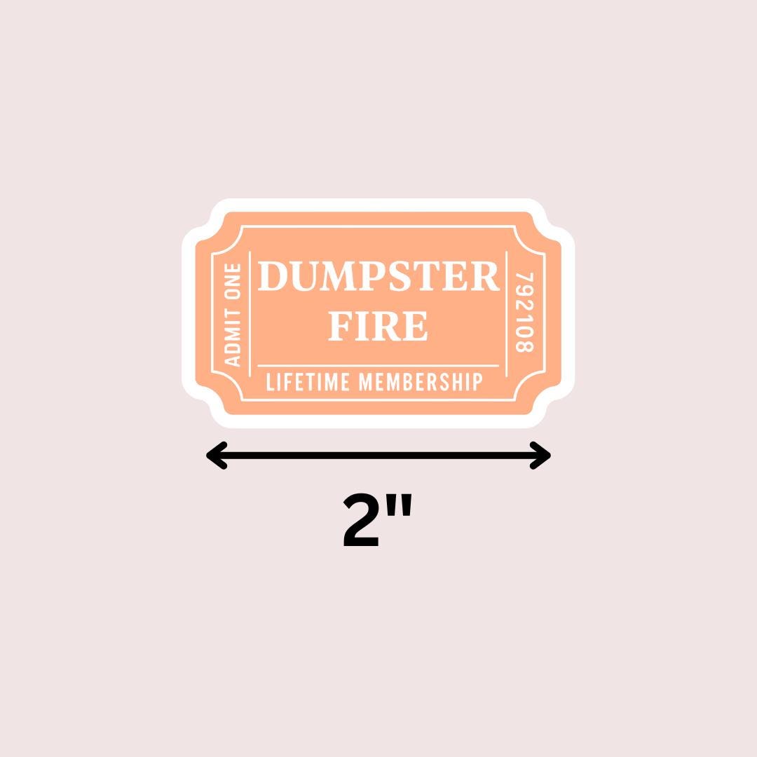 Bookish Dumpster Fire Ticket Vinyl Sticker | For Water bottle, Laptop, Car, Kindle sticker by Magic & Meaning