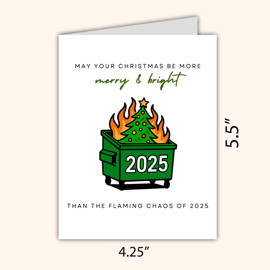 Funny Dumpster Fire 2025 Christmas Card - rude and funny Christmas card by Northern Wind Creative