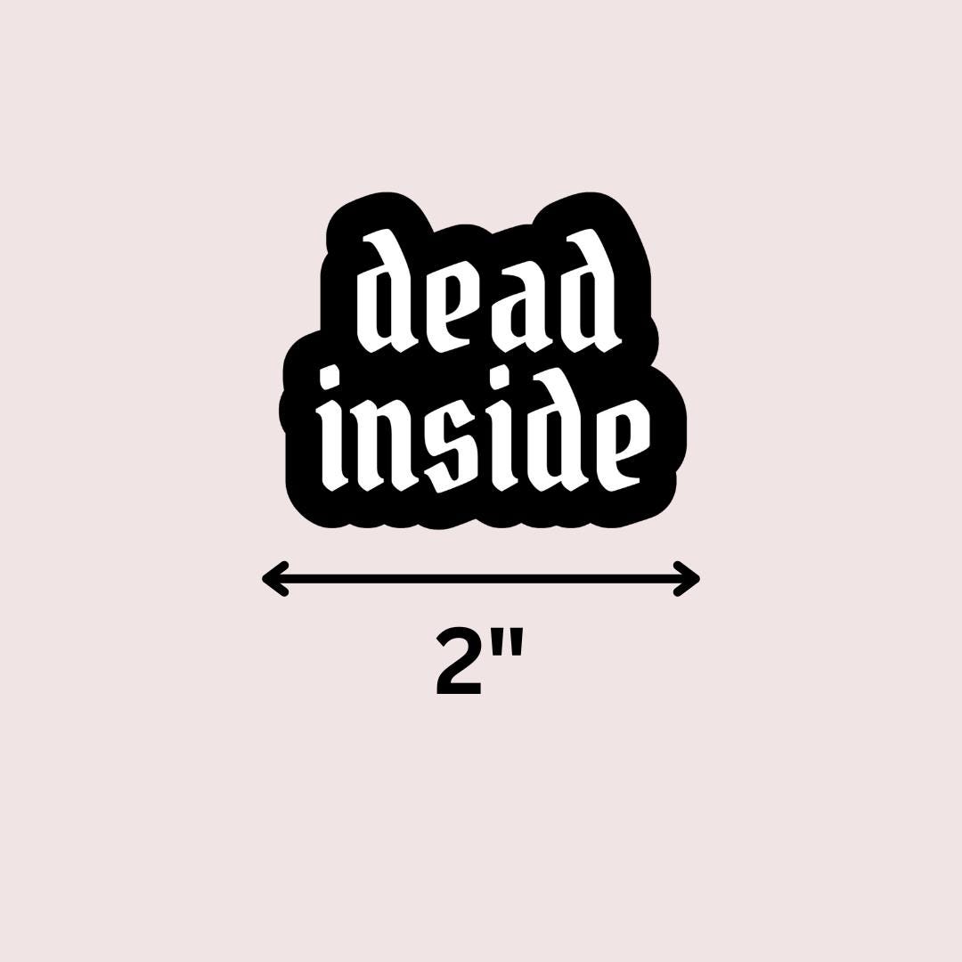 Dead Inside Kindle Sticker: Bookish Romantasy Laptop Decal sticker by Magic & Meaning