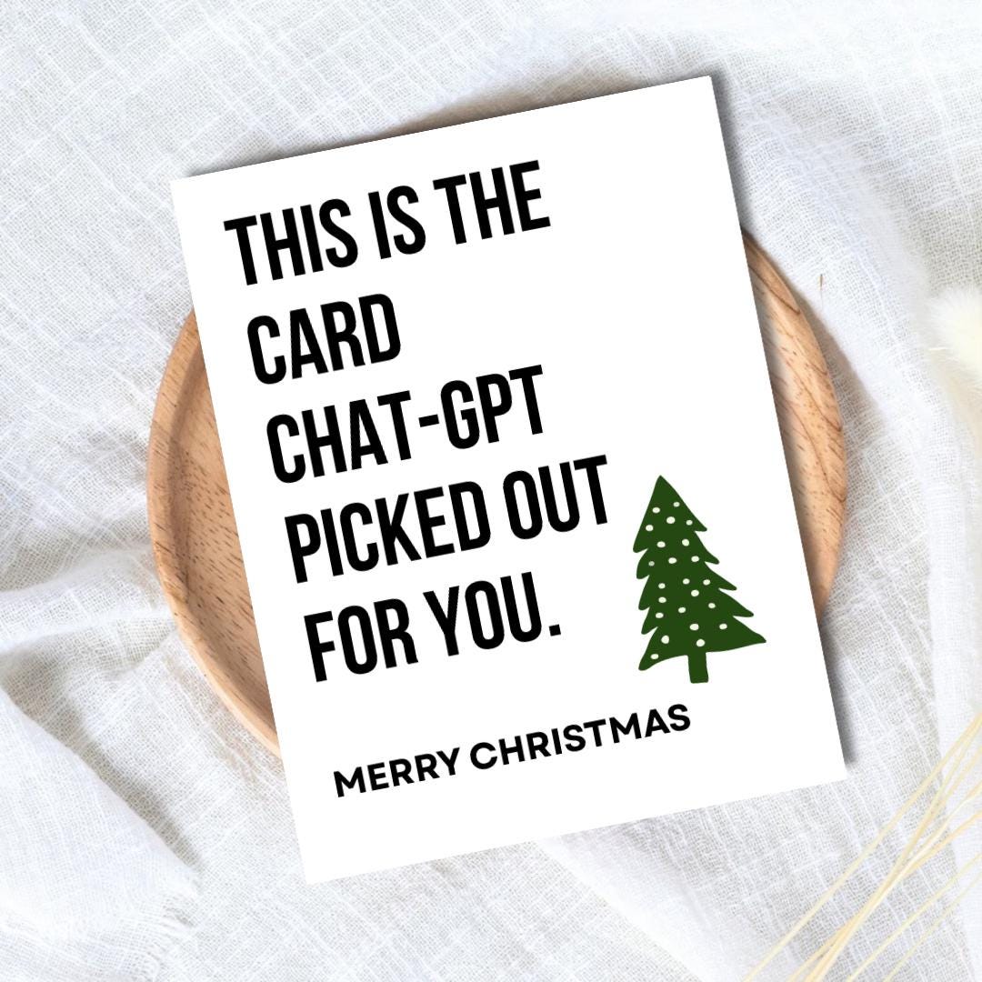 Funny Chat Gpt Christmas Card - rude and funny Christmas card by Northern Wind Creative