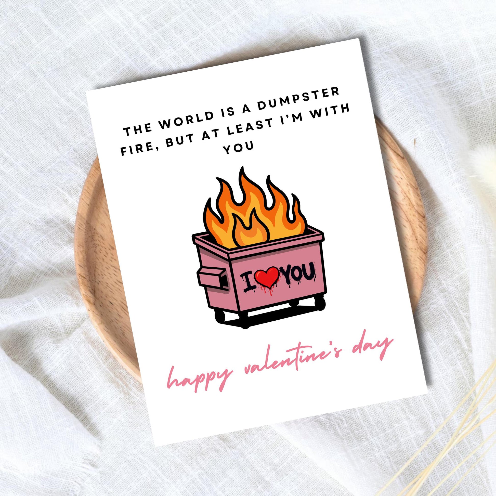 Funny Pink Dumpster Fire Valentine's Day Card: Valentines Gift for Him/Her - rude and funny Valentine’s Day card by Northern Wind Creative