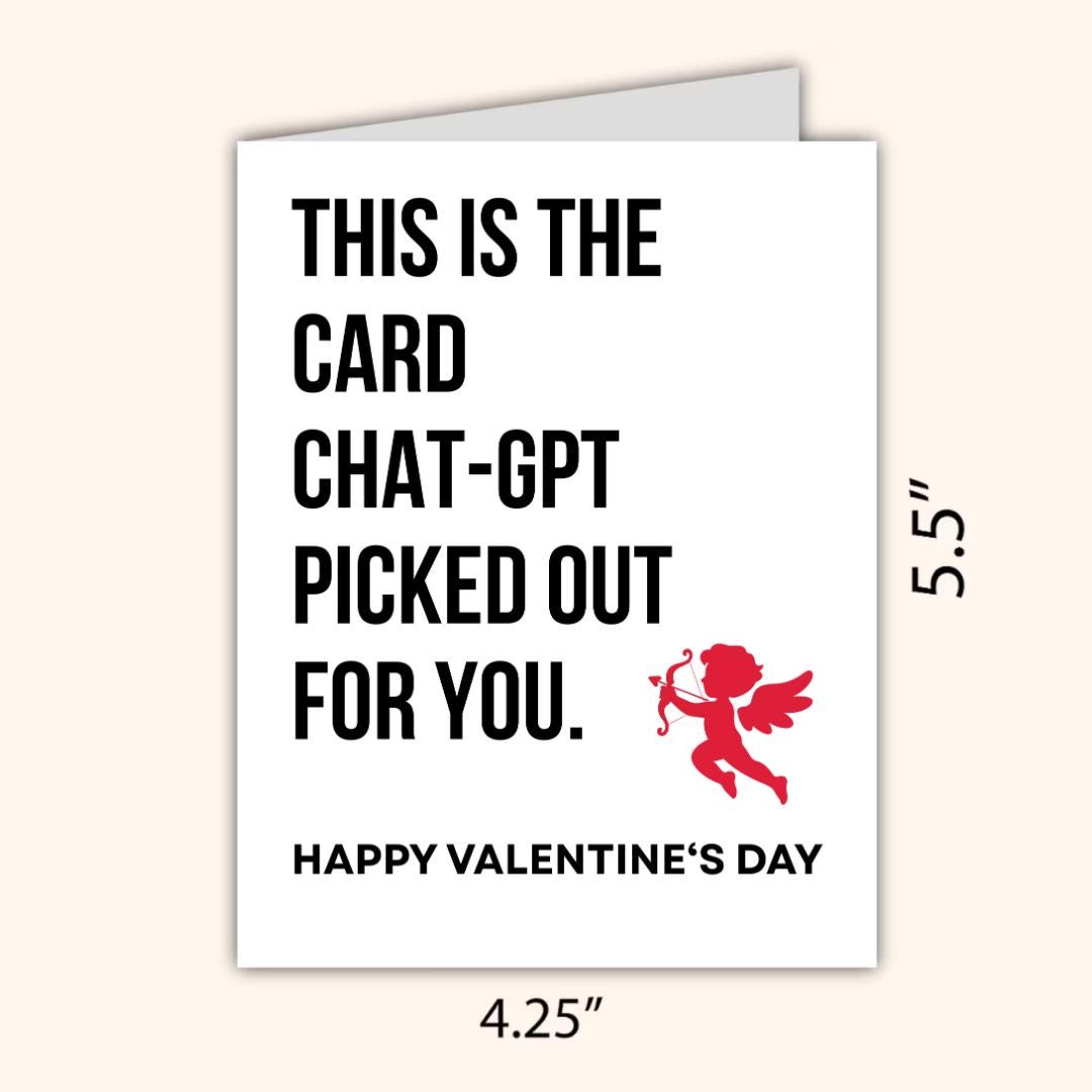Funny Chat Gpt Valentine's Day Card for Coworker, Boyfriend/Husband, Girlfriend/Wife - rude and funny Valentine’s Day card by Northern Wind Creative