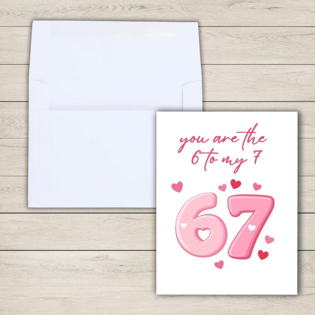 You Are the 6 to My 7 Card for Loved One - rude and funny Valentine’s Day card by Northern Wind Creative