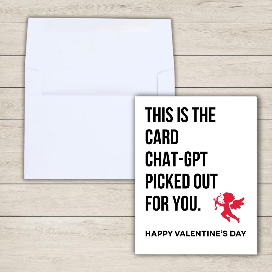 Funny Chat Gpt Valentine's Day Card for Coworker, Boyfriend/Husband, Girlfriend/Wife - rude and funny Valentine’s Day card by Northern Wind Creative