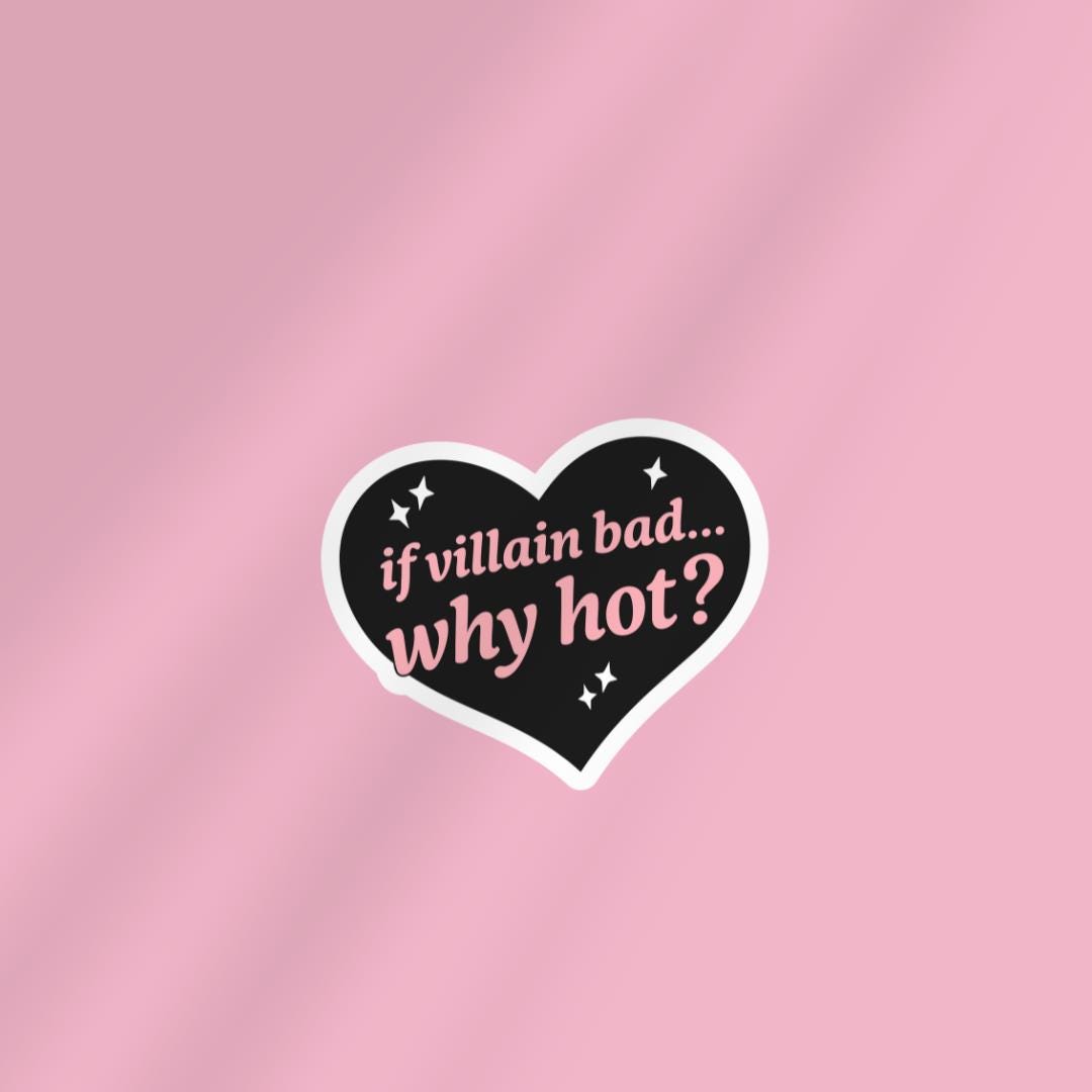 Spicy Smut Book Kindle Sticker: If Villain Bad... Why Hot? sticker by Magic & Meaning