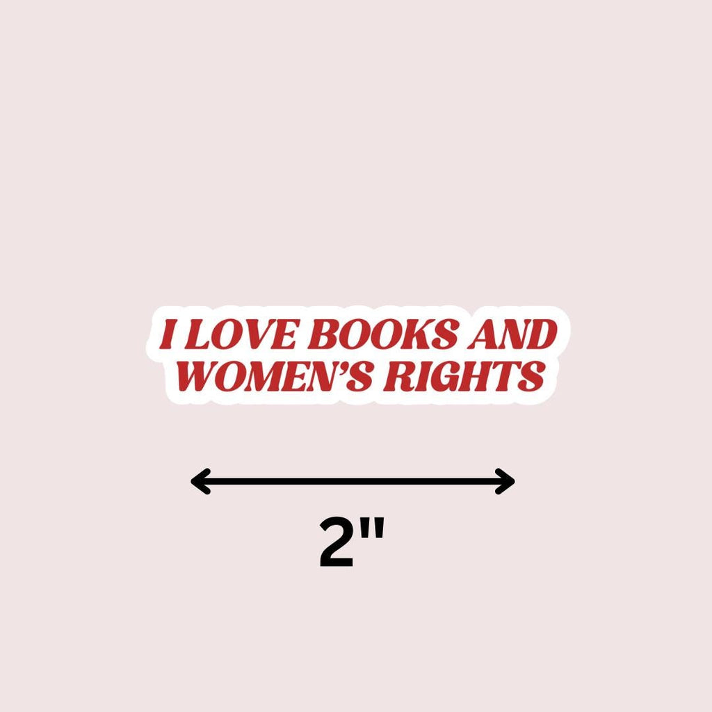 I Love Books And Women's Rights Kindle Sticker: Feminist Book Lover, Gift For Bookworms sticker by Magic & Meaning