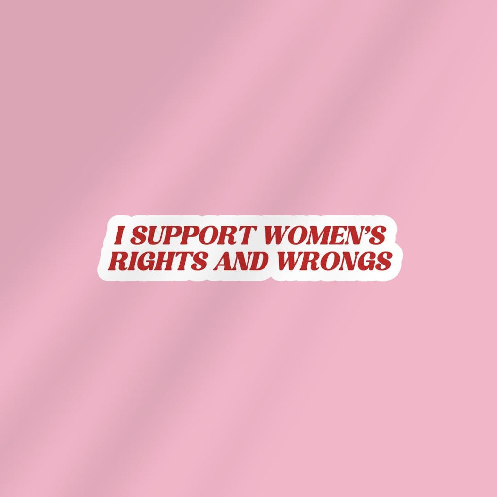 I Supports Women's Rights and Wrongs Kindle Sticker: Feminist Book Lover, Gift For Bookworms sticker by Magic & Meaning