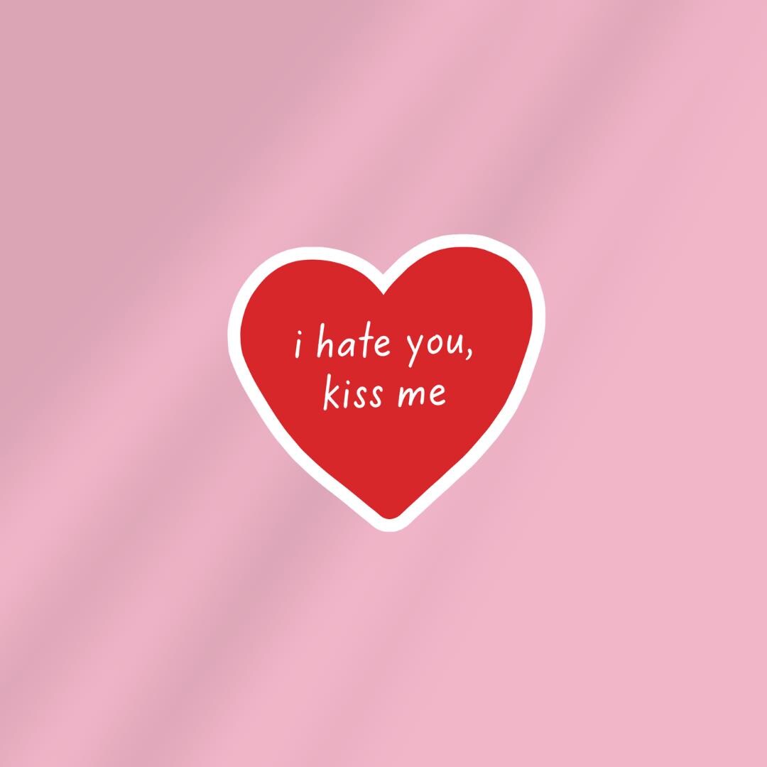 Spicy Smut Book Kindle Sticker: Enemies to Lovers "I hate you, kiss me" sticker by Magic & Meaning
