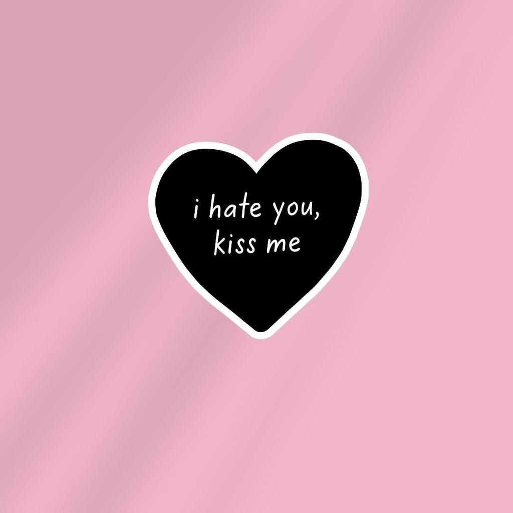 Spicy Smut Book Kindle Sticker: Enemies to Lovers "I hate you, kiss me" sticker by Magic & Meaning