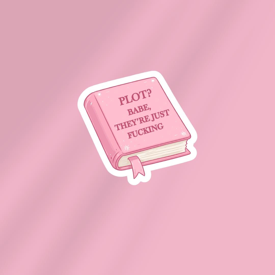 Spicy Smut Kindle Sticker: Plot? Babe, They're Just F***ing Book Lover Laptop Decal sticker by Magic & Meaning