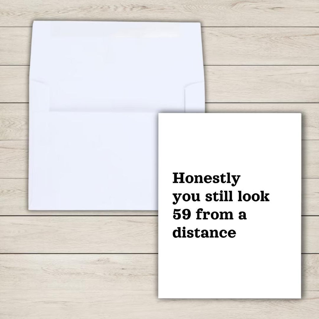 Still Look 59 from a Distance 60th Birthday Card - rude and funny Father’s Day card by Northern Wind Creative
