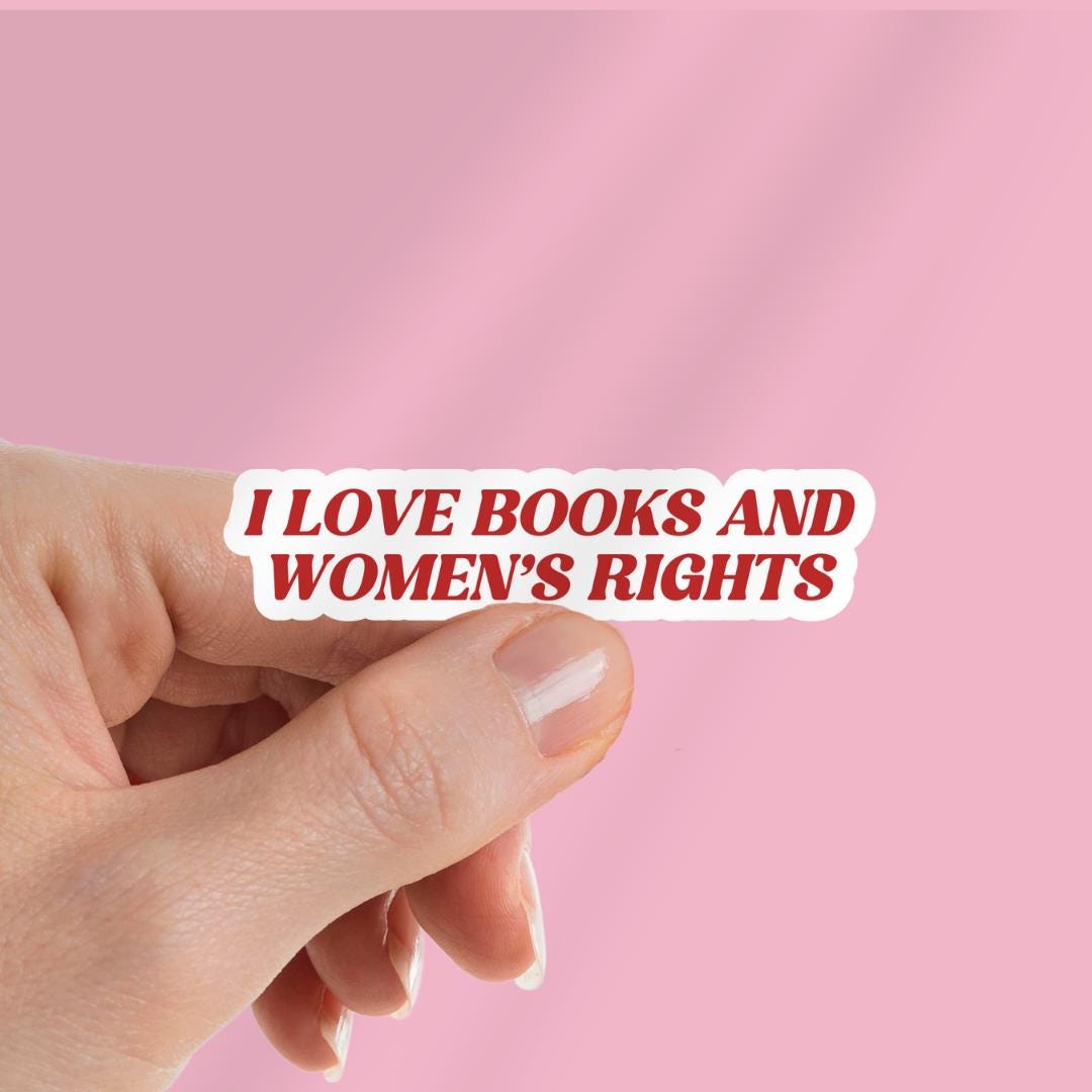 I Love Books And Women's Rights Kindle Sticker: Feminist Book Lover, Gift For Bookworms sticker by Magic & Meaning