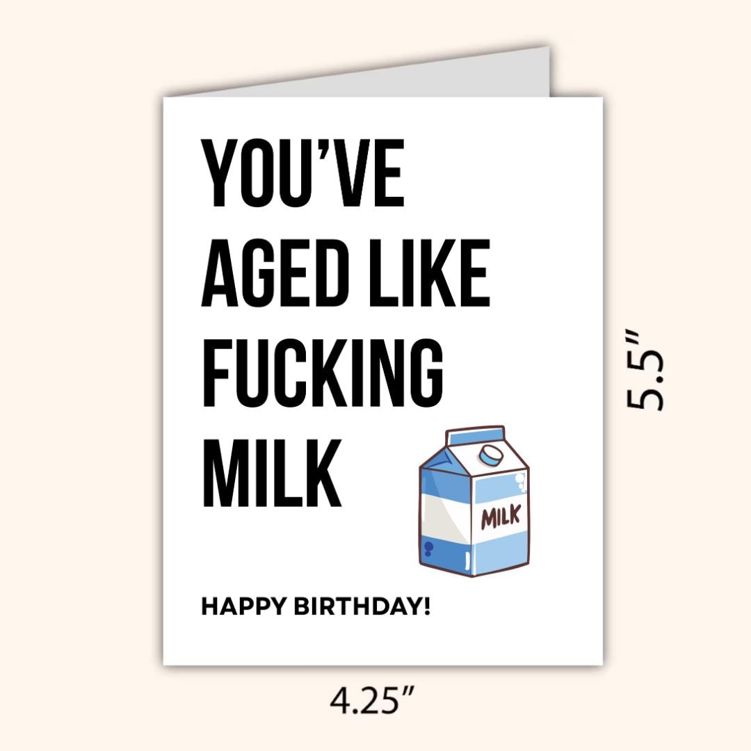 You've Aged like Milk Birthday Card - rude and funny Father’s Day card by Northern Wind Creative