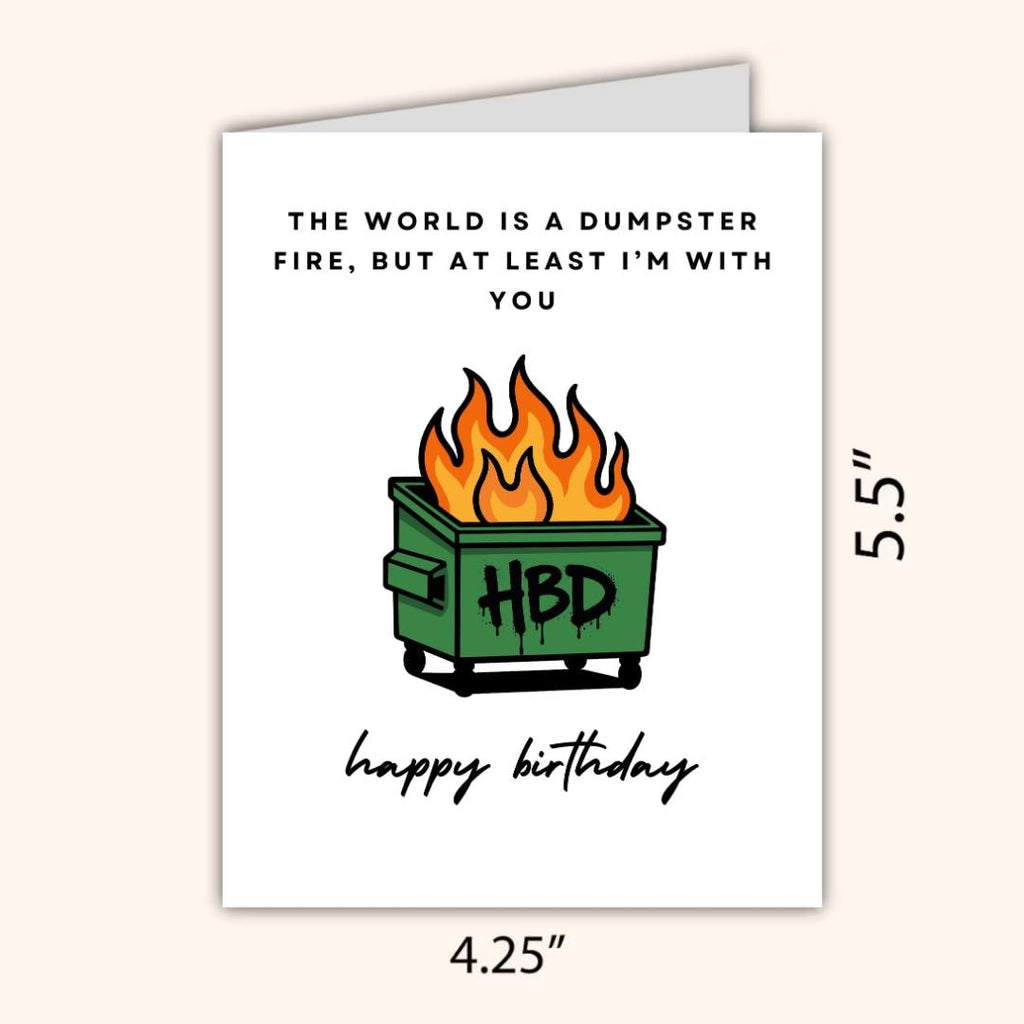 Funny Dumpster Fire Birthday Card - rude and funny Father’s Day card by Northern Wind Creative