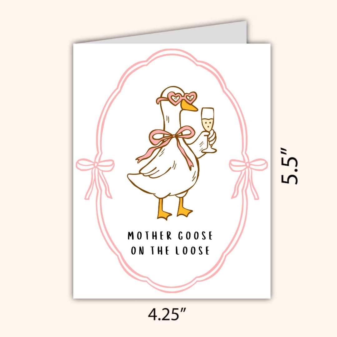 Mother Goose Is on the Loose Mother's Day Card - rude and funny Mother’s Day card by Northern Wind Creative